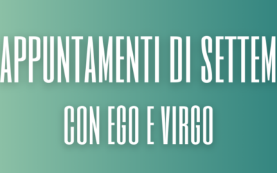 Gli eventi di settembre di EGO-Virgo